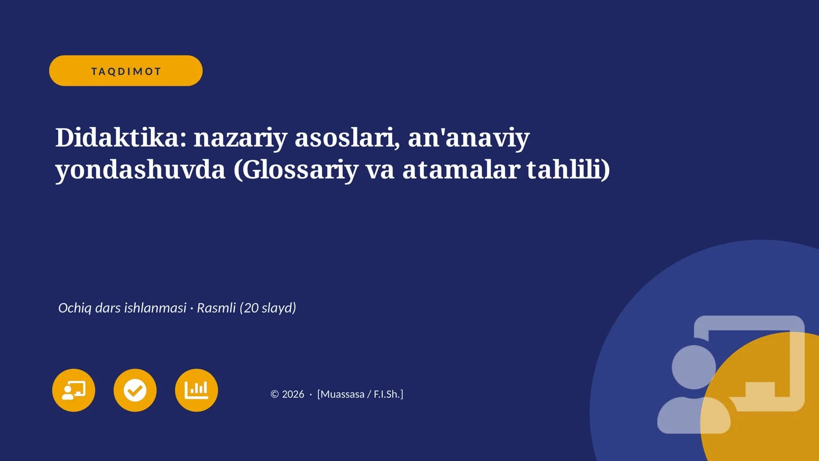 Didaktika: nazariy asoslari, an'anaviy yondashuvda