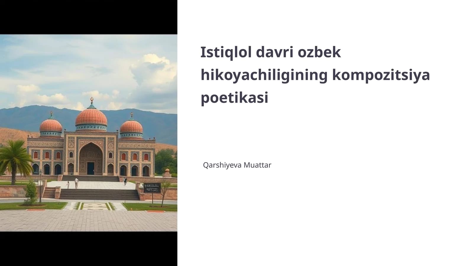 Istiqlol davri o'zbek hikoyachiligining kompozitsiya poetikasi