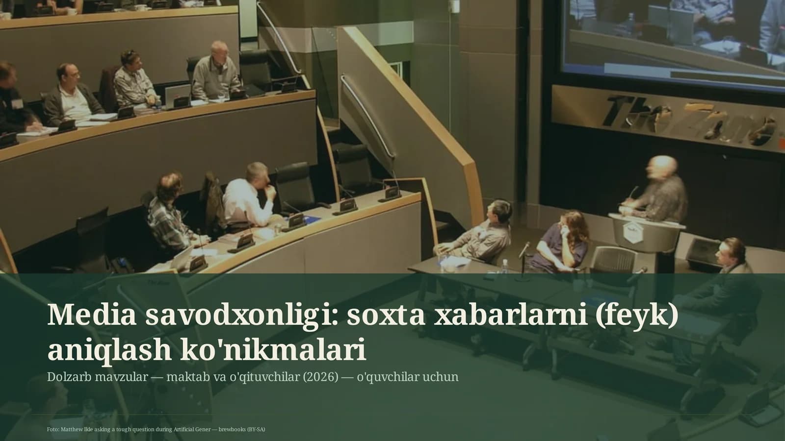 Media savodxonligi: soxta xabarlarni (feyk) aniqlash ko'nikmalari