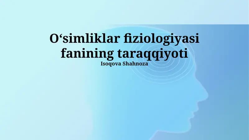 Oʻsimliklar fiziologiyasi fanining taraqqiyoti