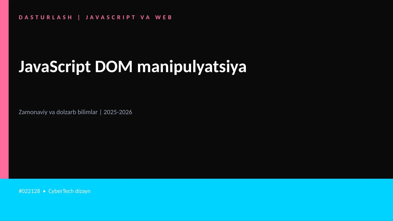 JavaScript DOM manipulyatsiya