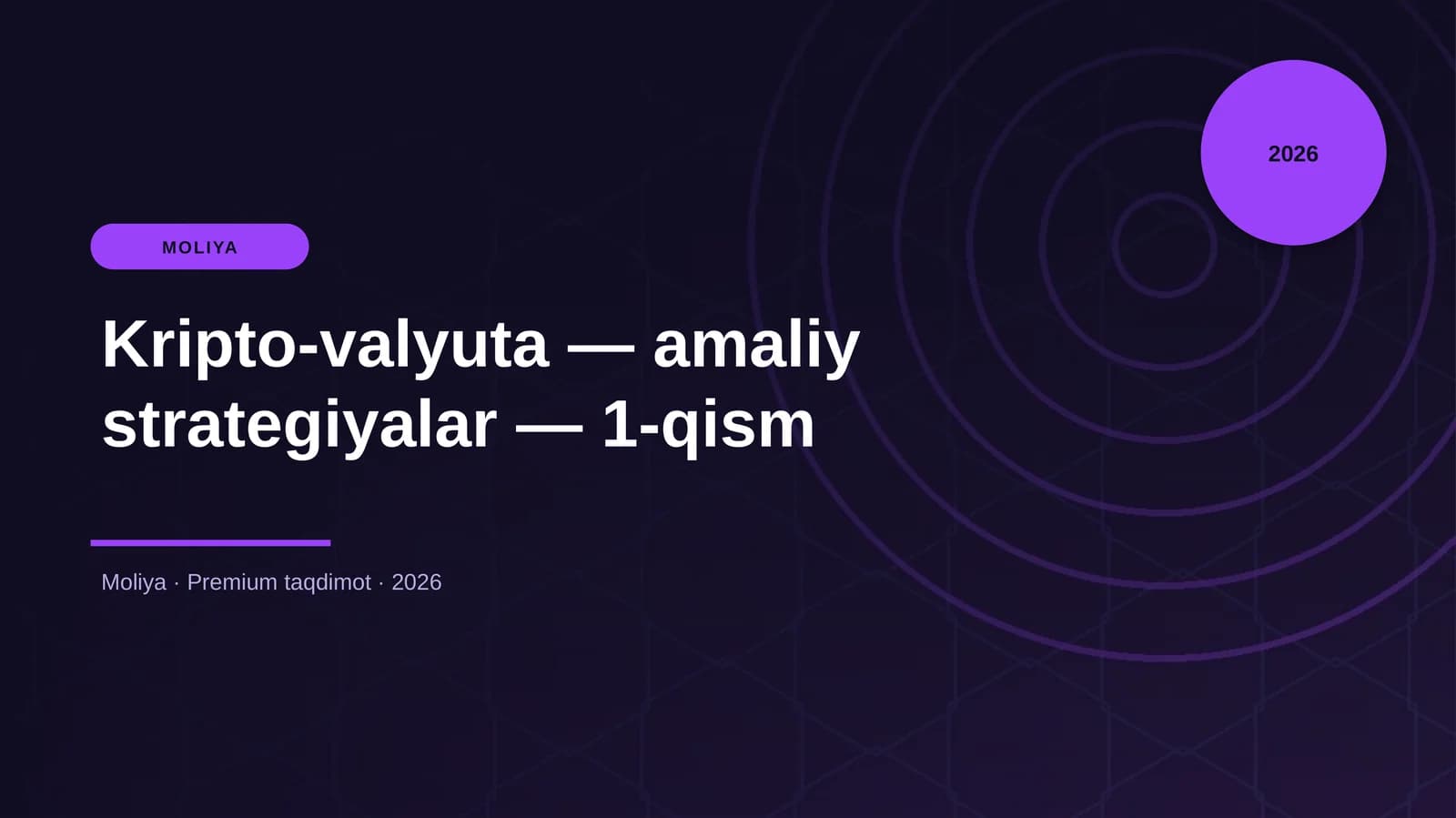Kripto-valyuta — amaliy strategiyalar — 1-qism