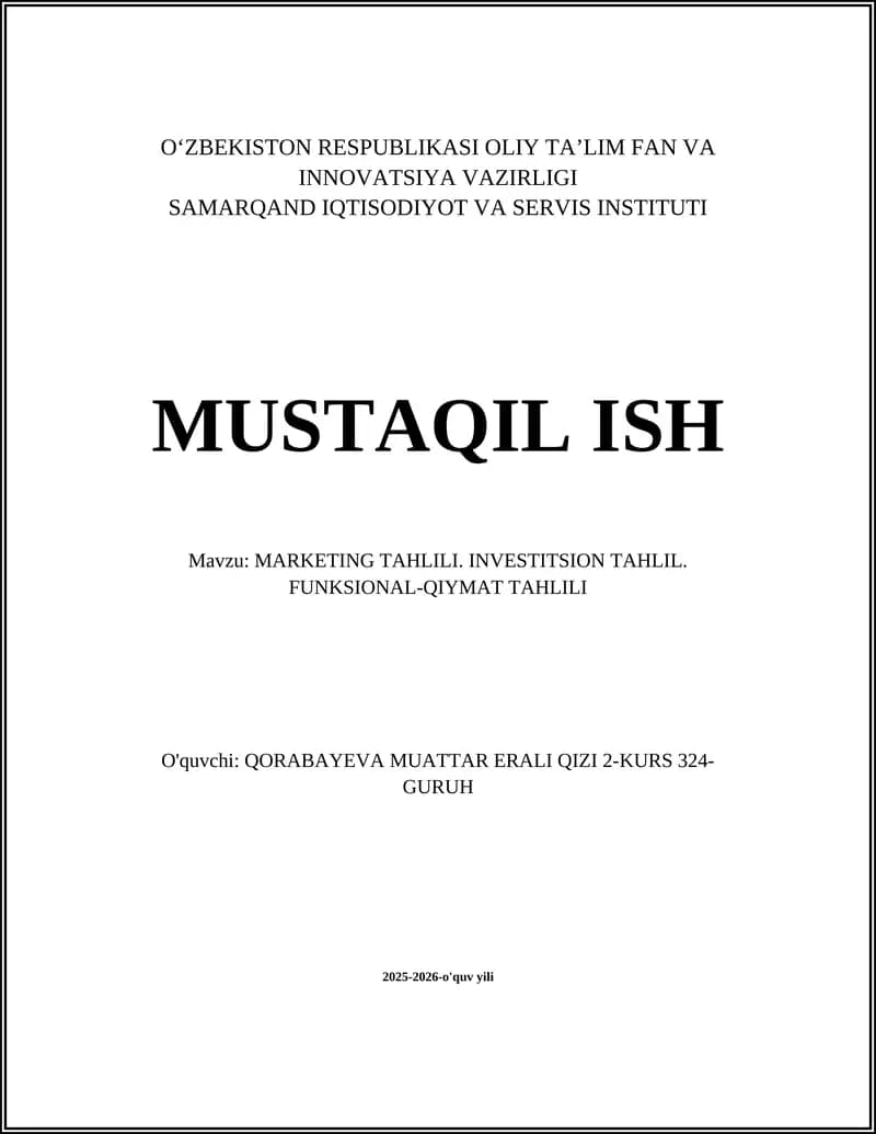 MARKETING TAHLILI. INVESTITSION TAHLIL. FUNKSIONAL-QIYMAT TAHLILI
