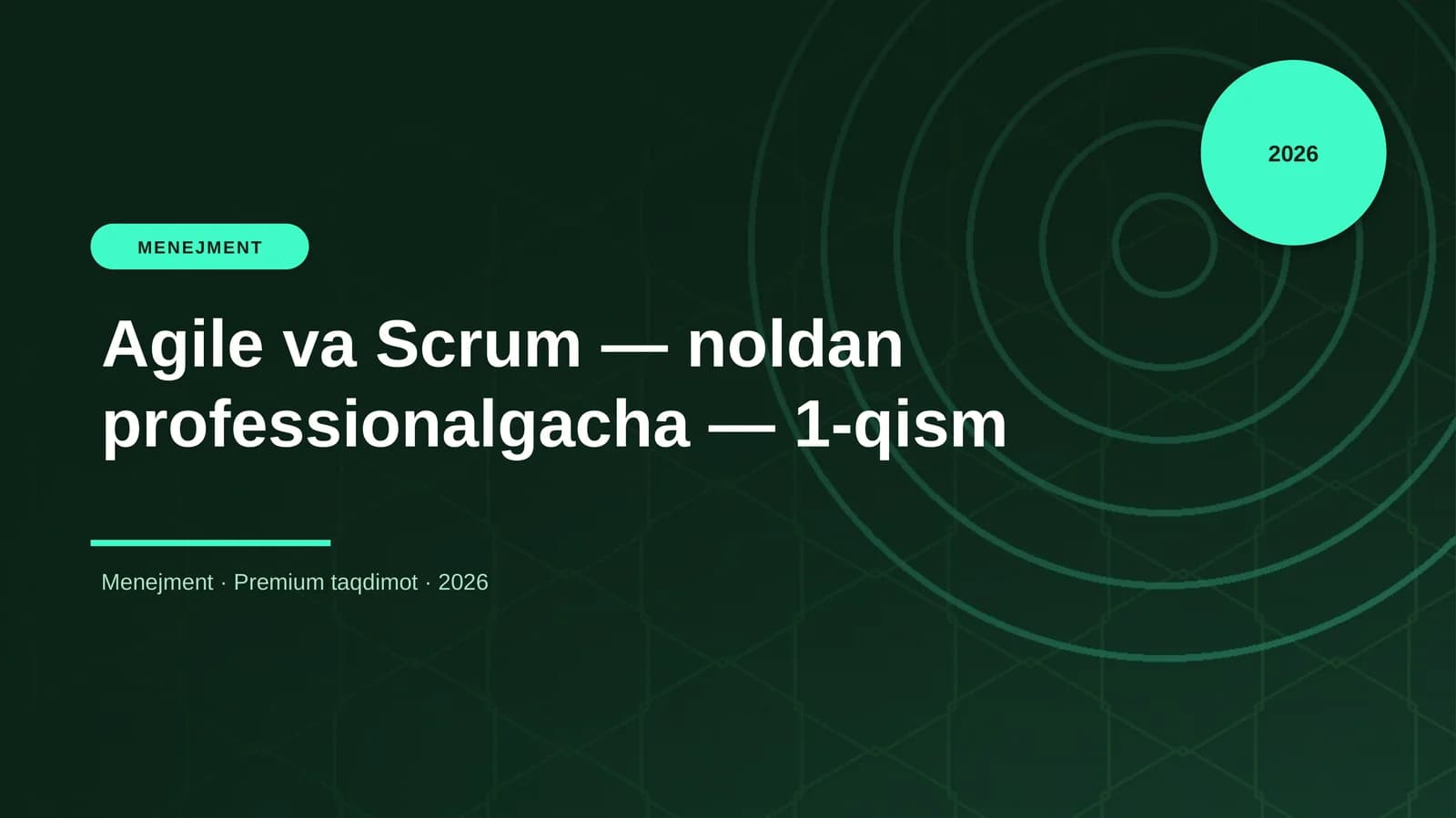 Agile va Scrum — noldan professionalgacha — 1-qism