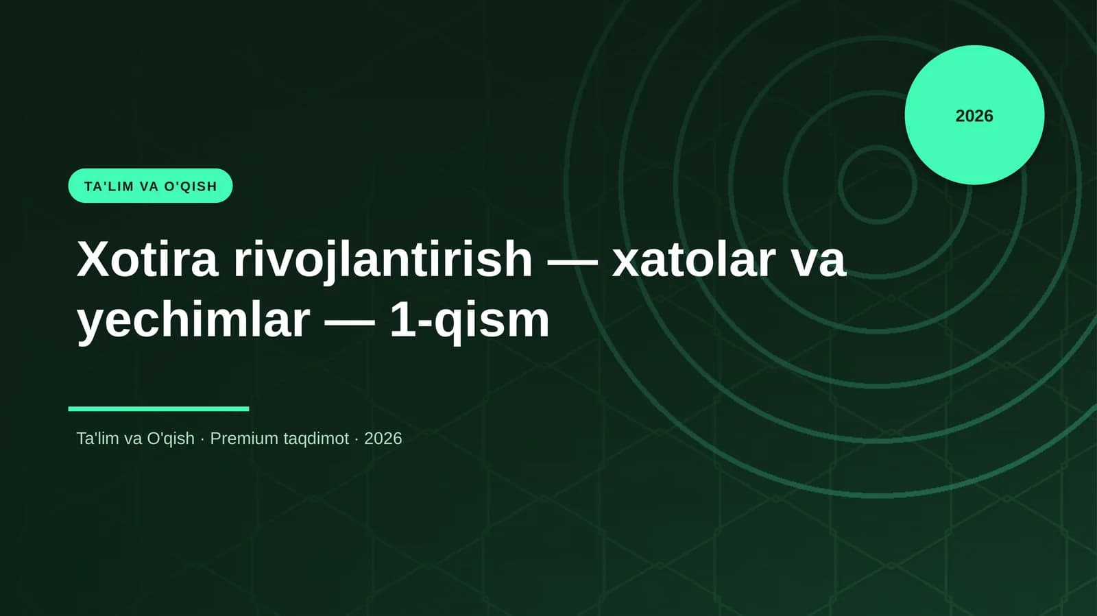 Xotira rivojlantirish — xatolar va yechimlar — 1-qis
