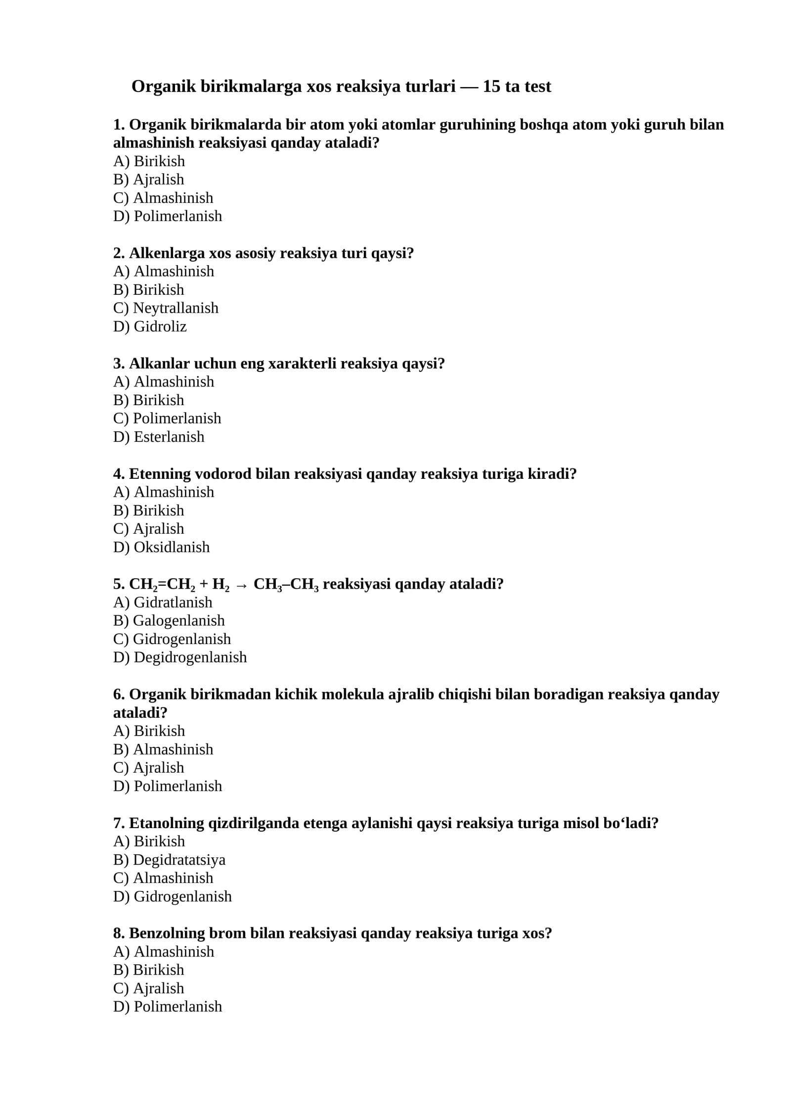 Organik birikmalarga xos reaksiya turlari — 15 ta test