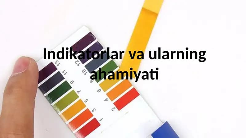 Indikatorlar va ularning ahamiyati