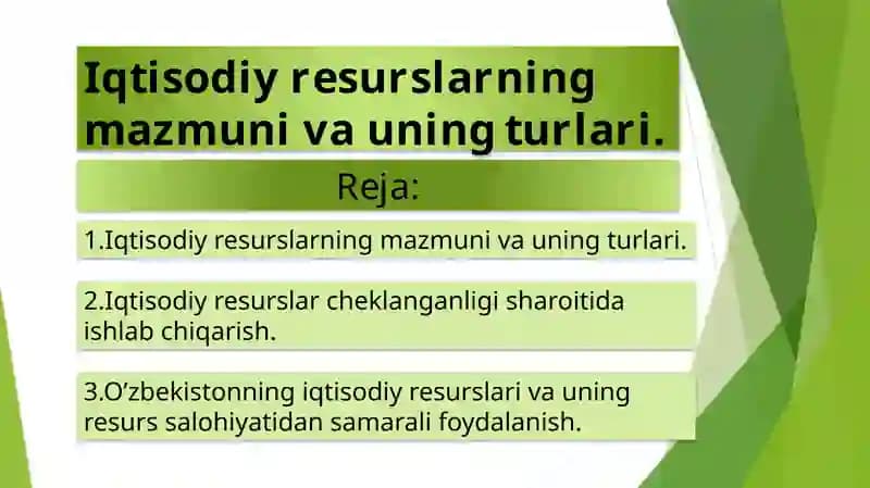 Iqtisodiyresurslarning mazmuni va uning turlari