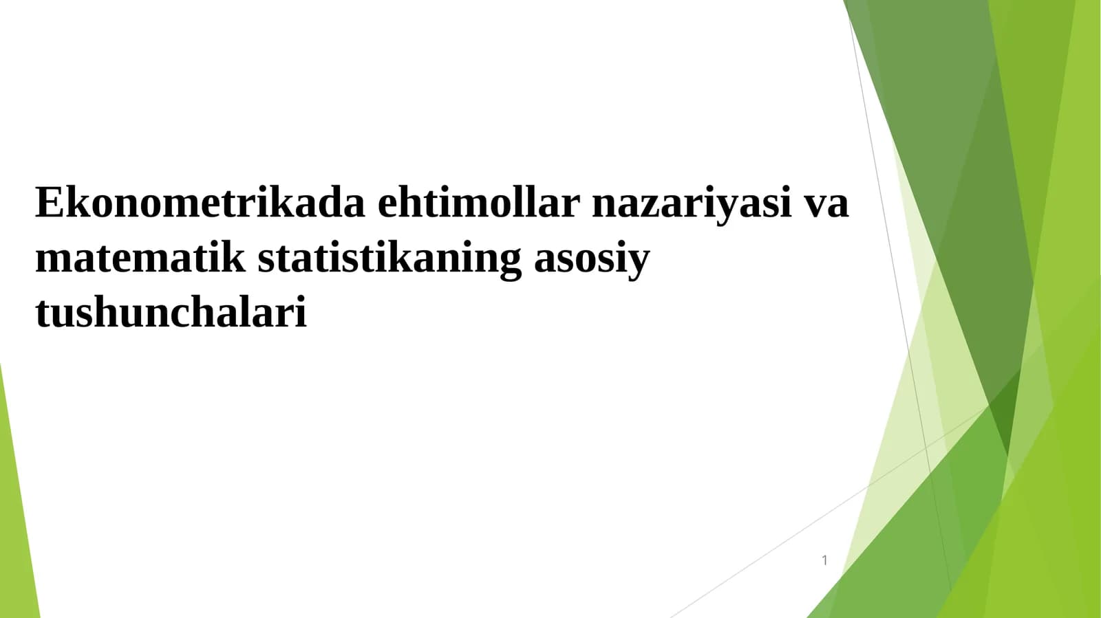 Ekonometrikada ehtimollar nazariyasi va matematik statistikaning asosiy tushunchalari