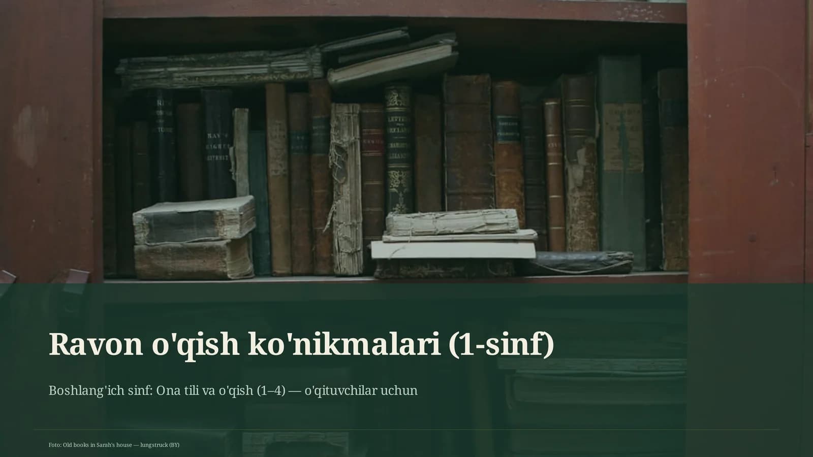 Ravon o'qish ko'nikmalari (1-sinf)