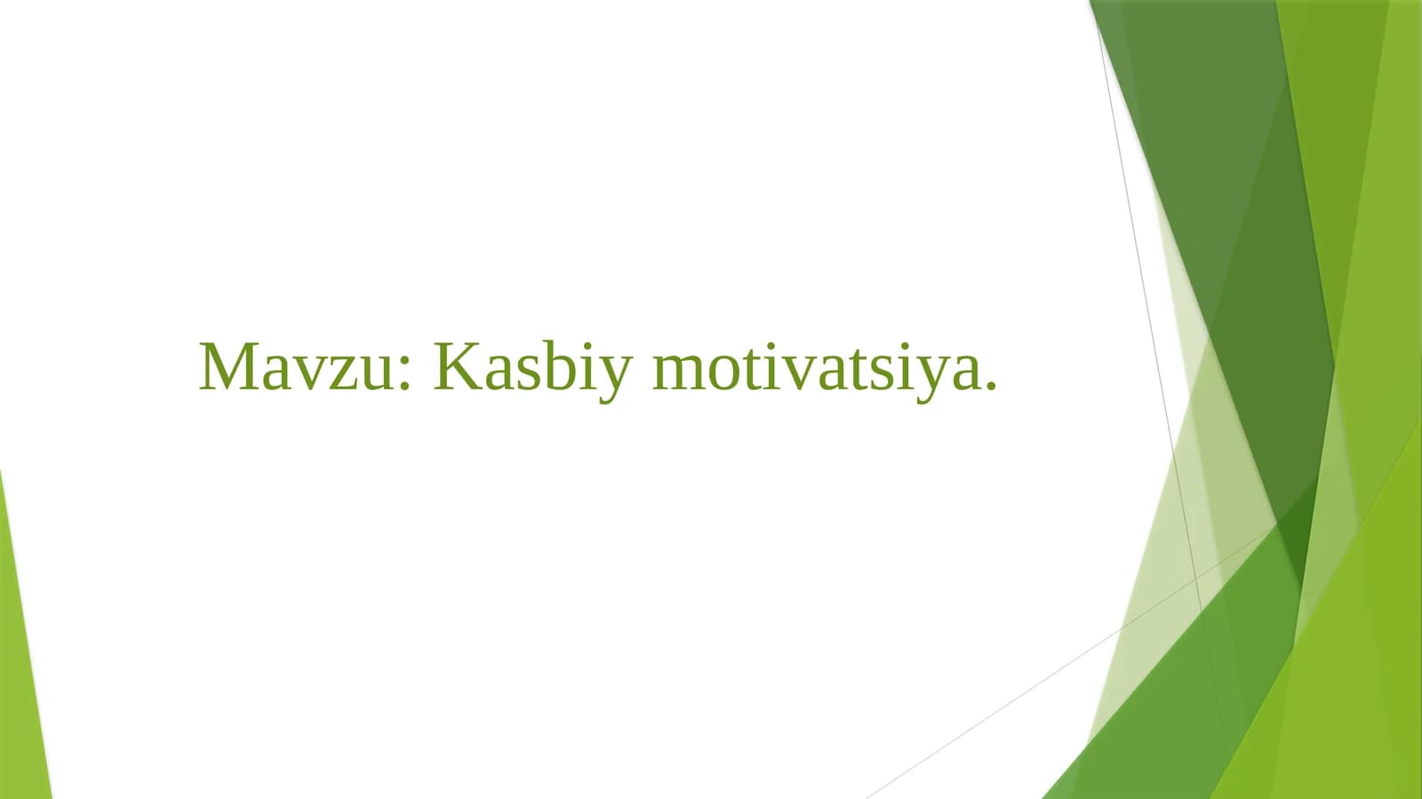 Kasbiy motivatsiya