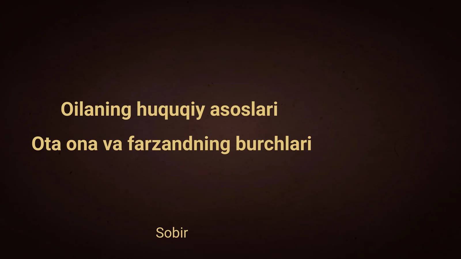 Oilaning huquqiy asoslari