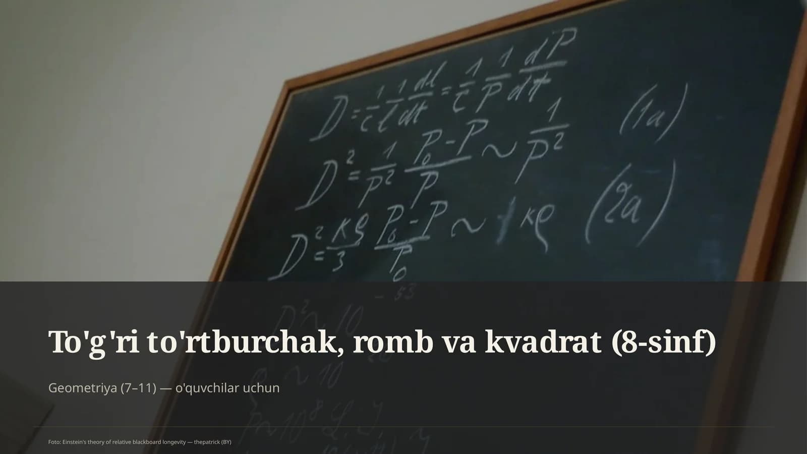 To'g'ri to'rtburchak, romb va kvadrat (8-sinf)