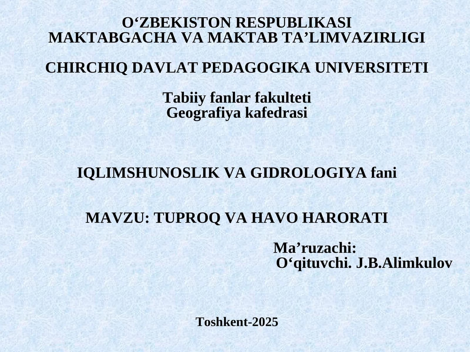 IQLIMSHUNOSLIK VAGIDROLOGIYA fani
