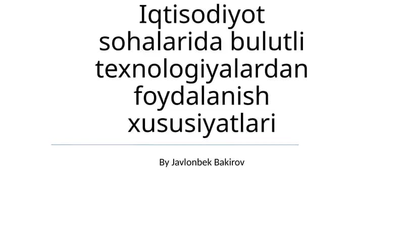 Bulut texnologiyalari iqtisodiy faoliyat sohalarida