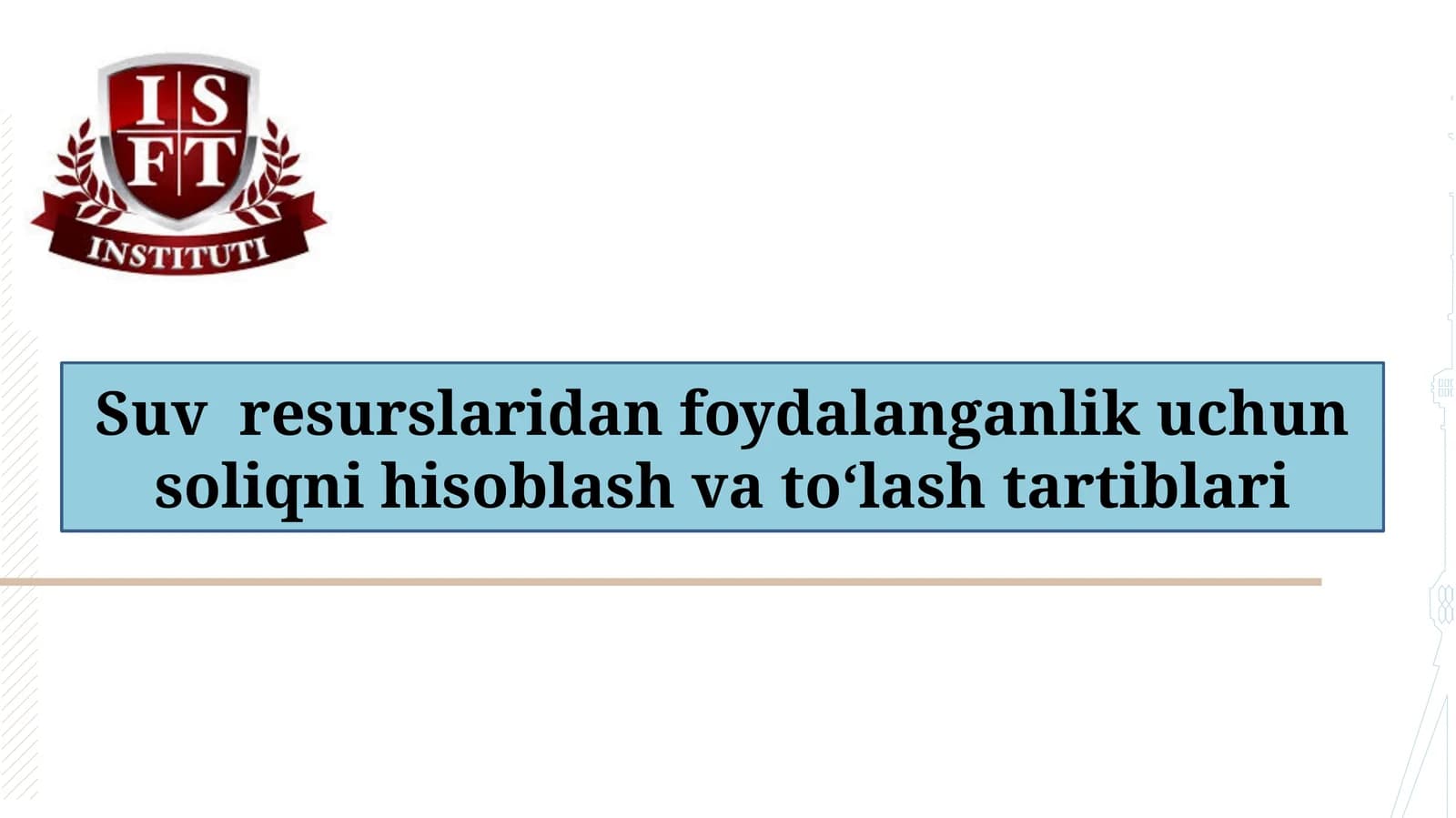 Suvresurslaridan foydalanganlik uchun soliqni hisoblash va to‘lash tartiblari