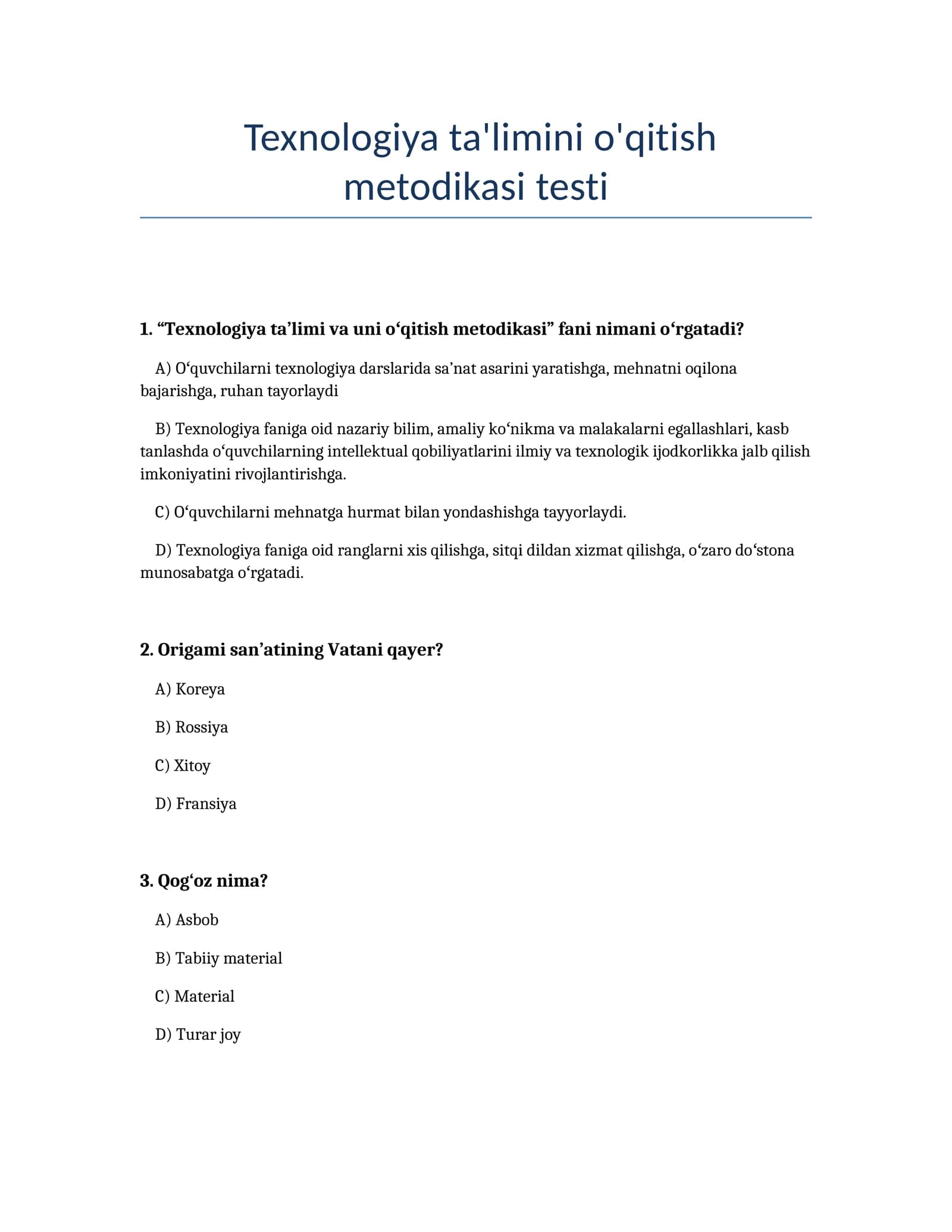 Texnologiya ta'limini o'qitish metodikasi testi