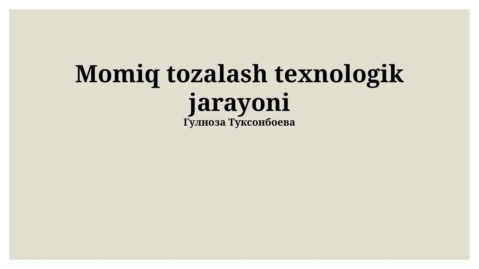 Momiq Tozalash Texnologik Jarayoni