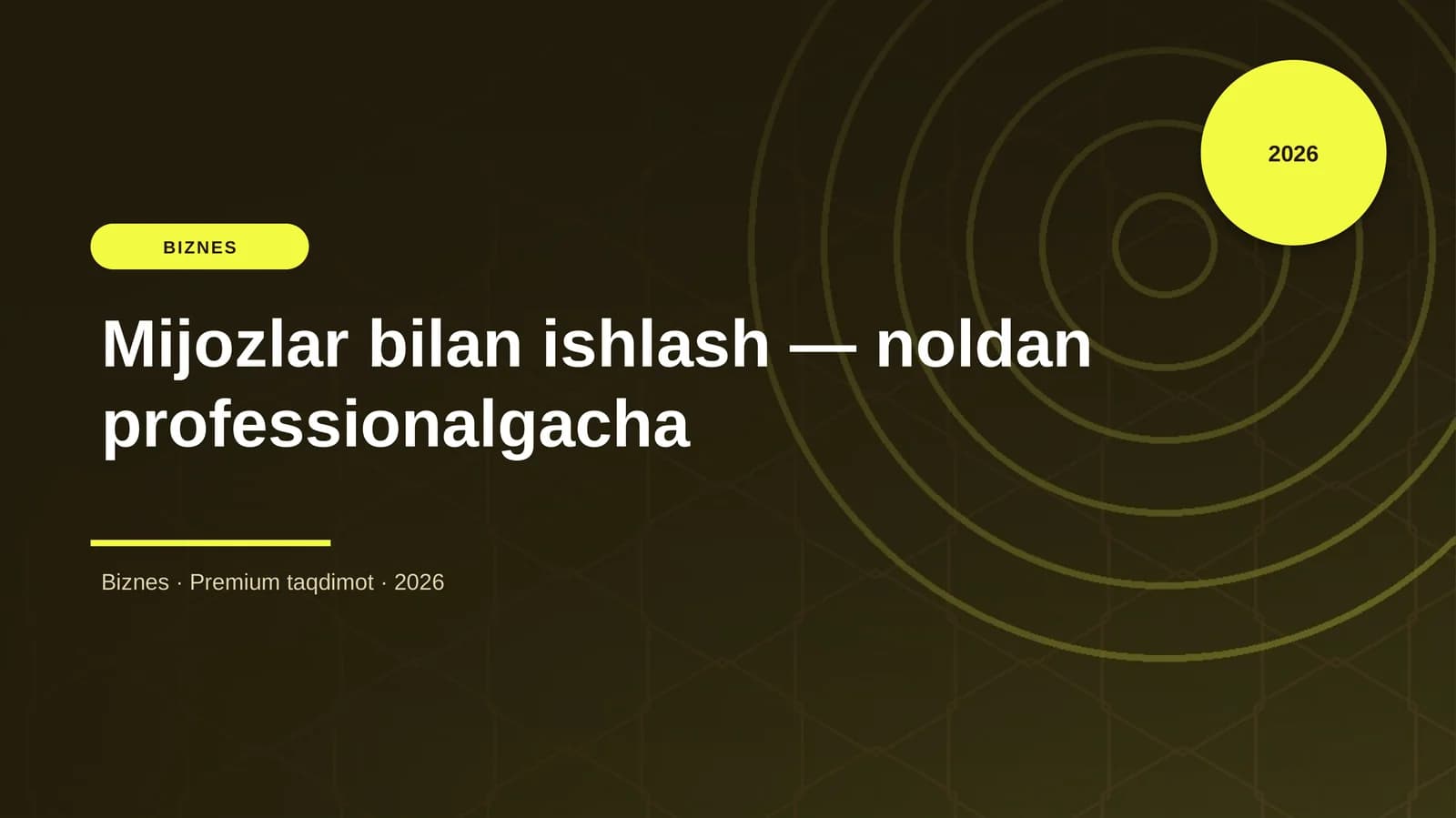 Mijozlar bilan ishlash — noldan professionalgacha