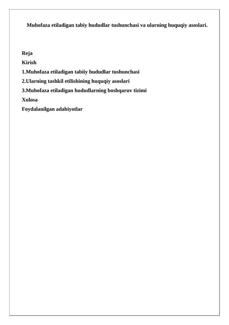 Muhofaza etiladigan tabiy hududlar tushunchasi va ularning huquqiy asoslari