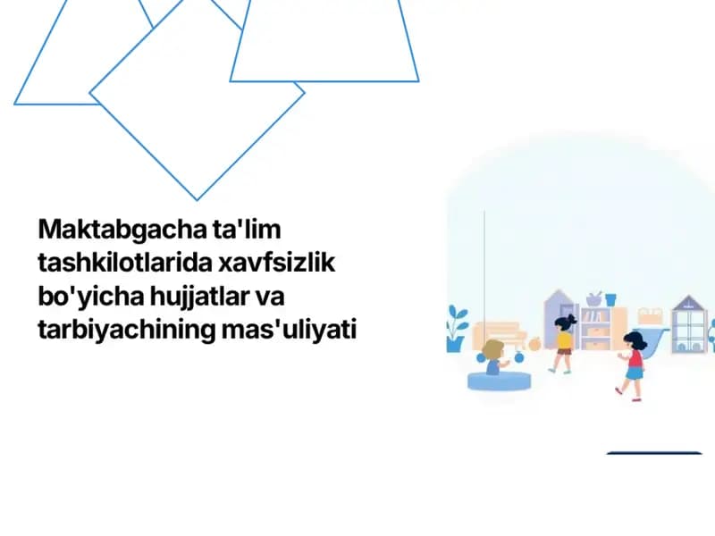 Maktabgacha taʼlim tashkilotlari xavzizligi