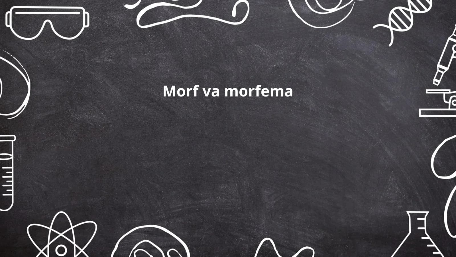 Morf va morfema