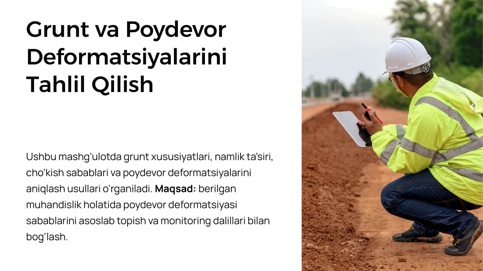 Grunt va Poydevor Deformatsiyalarini Tahlil Qilish — Ma’ruza va Amaliy Topshiriq.pptx