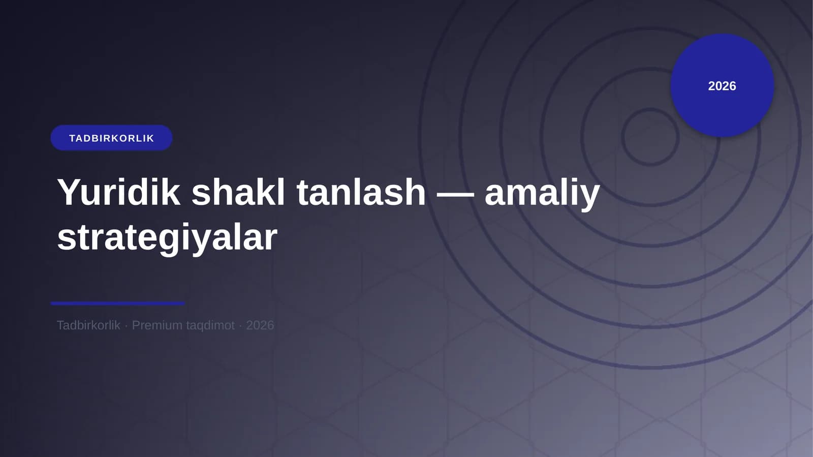 Yuridik shakl tanlash — amaliy strategiyalar