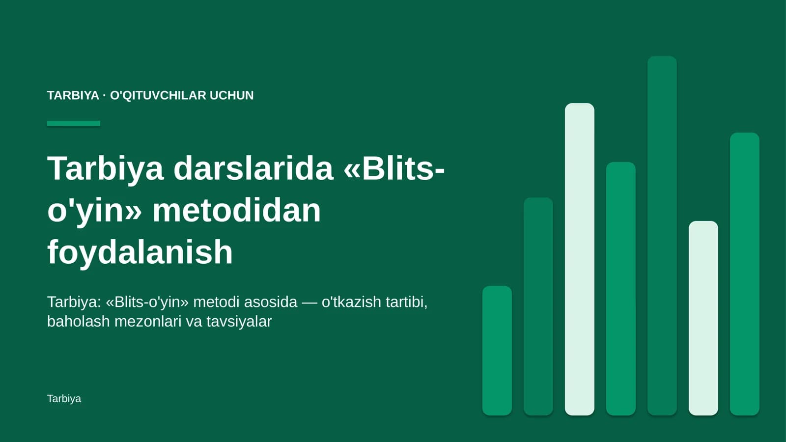 tarbiya darslarida blits o'yin metodidan foydalanish 9925