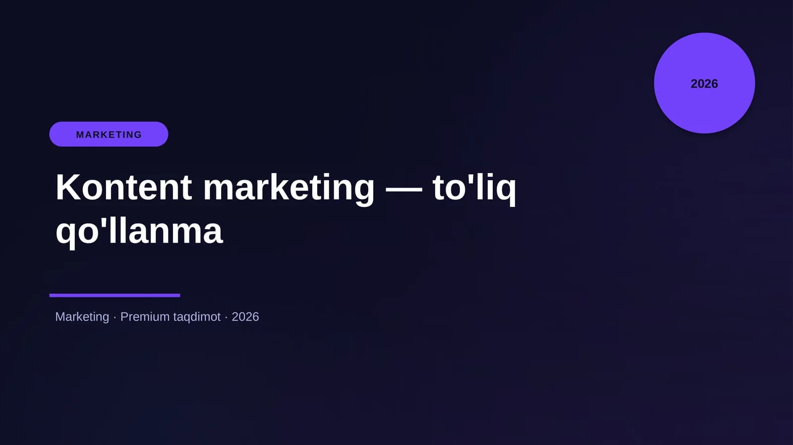 Kontent marketing — to'liq qo'llanma