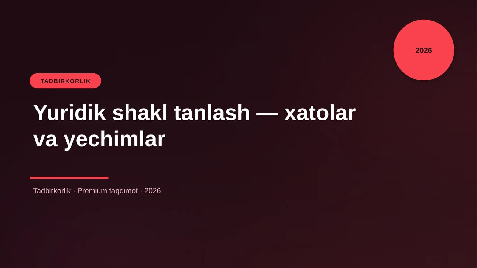 Yuridik shakl tanlash — xatolar va yechimlar