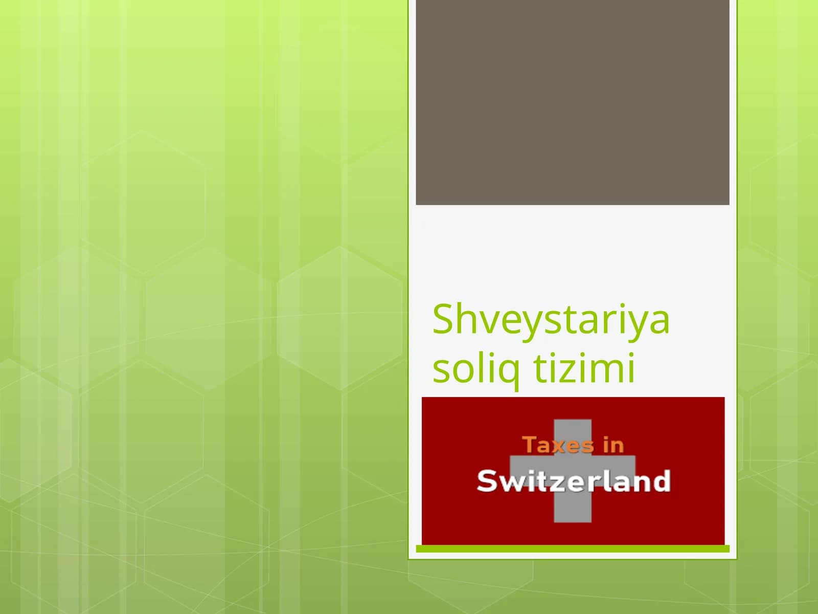 Shveystariya soliq tizimi