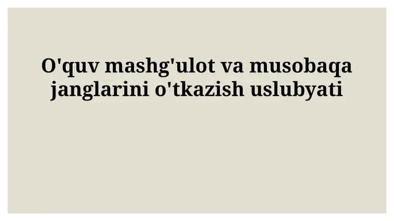 Mashg'ulot va Musobaqa Janglarini o'tkazish uslubyati
