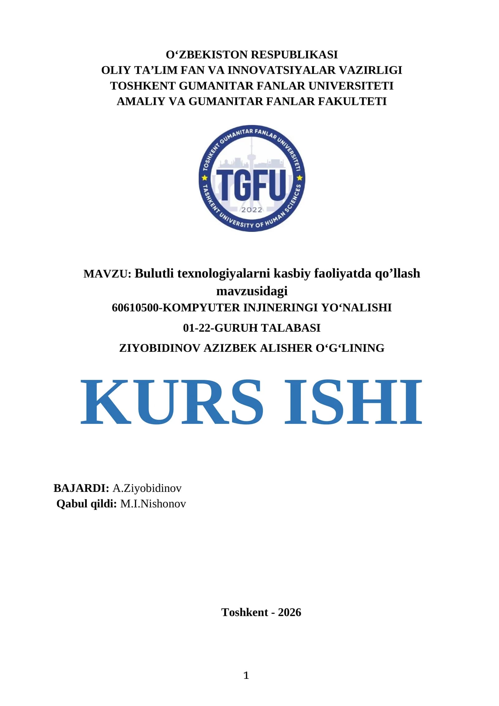 Bulutli texnologiyalarni kasbiy faoliyatda qo’llash mavzusidagi 60610500-KOMPYUTER INJINERINGI YO‘NALISHI