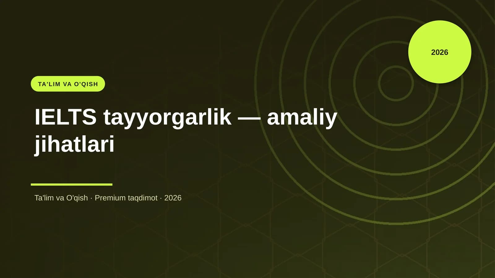 IELTS tayyorgarlik — amaliy jihatlari