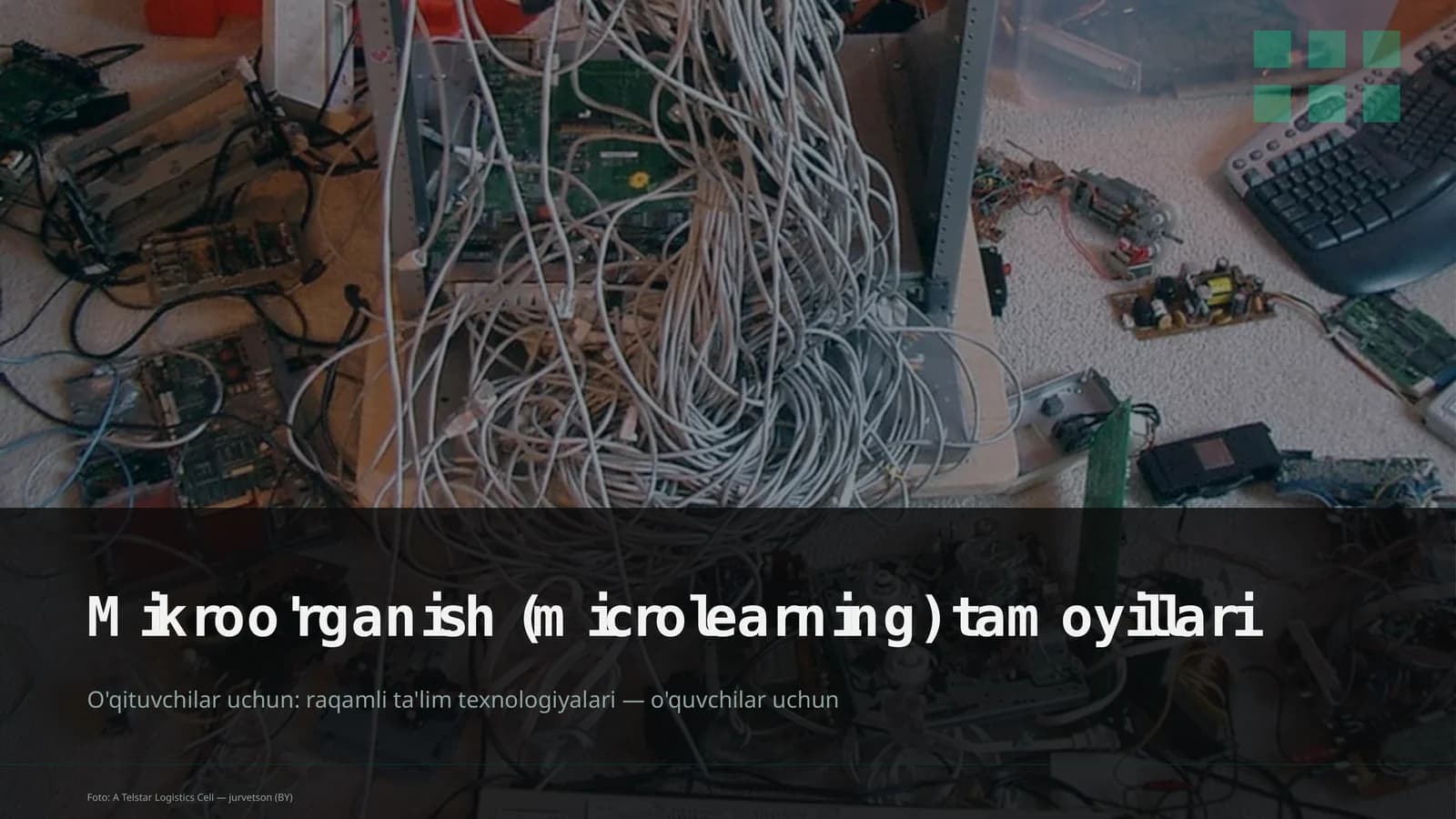 Mikroo'rganish (microlearning) tamoyillari
