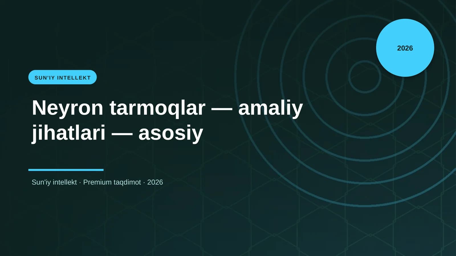 Neyron tarmoqlar — amaliy jihatlari — asosiy