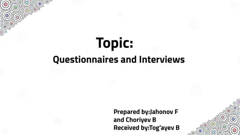 Questionnaires and Interviews