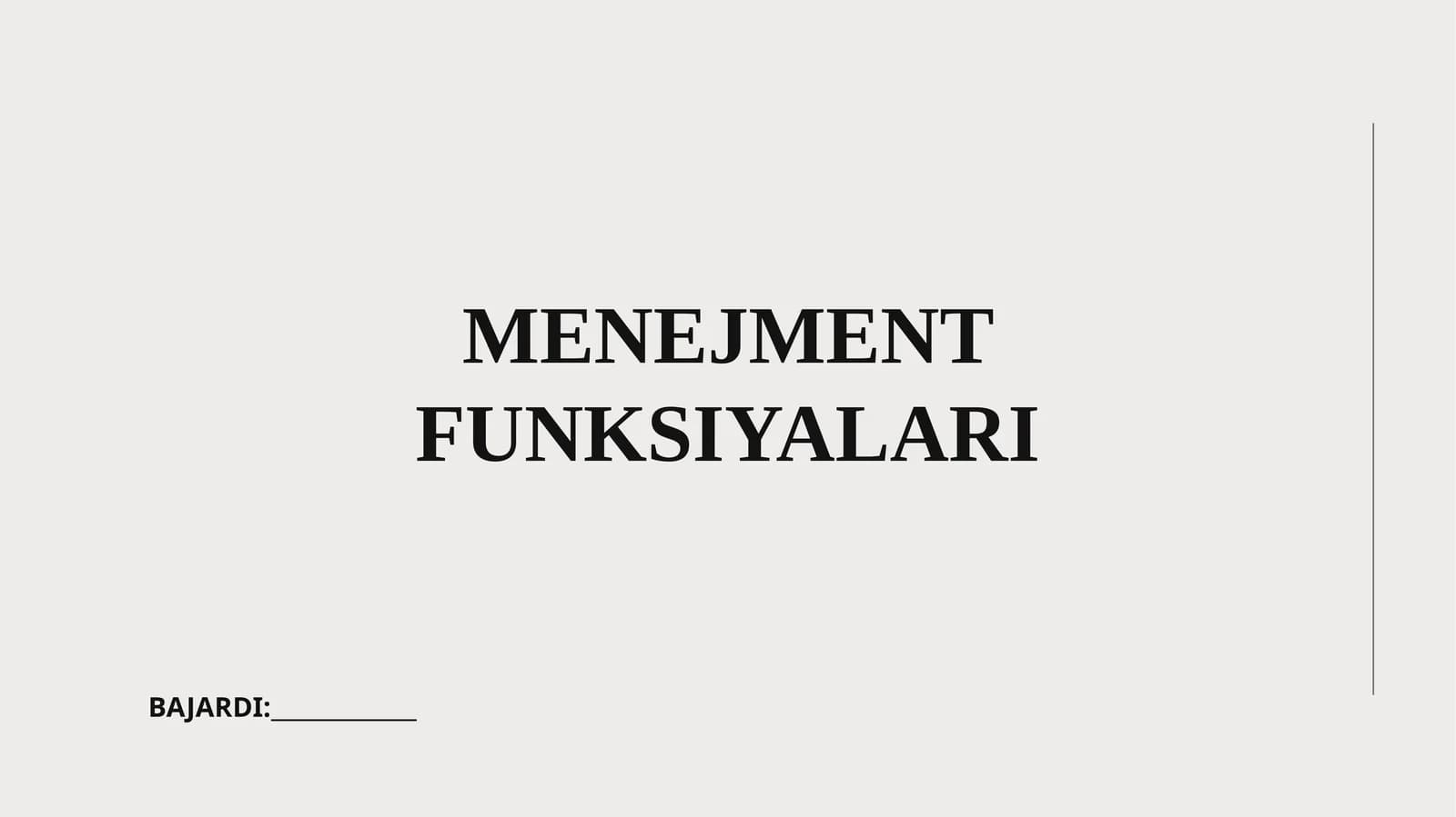 MENEJMENT FUNKSIYALARI