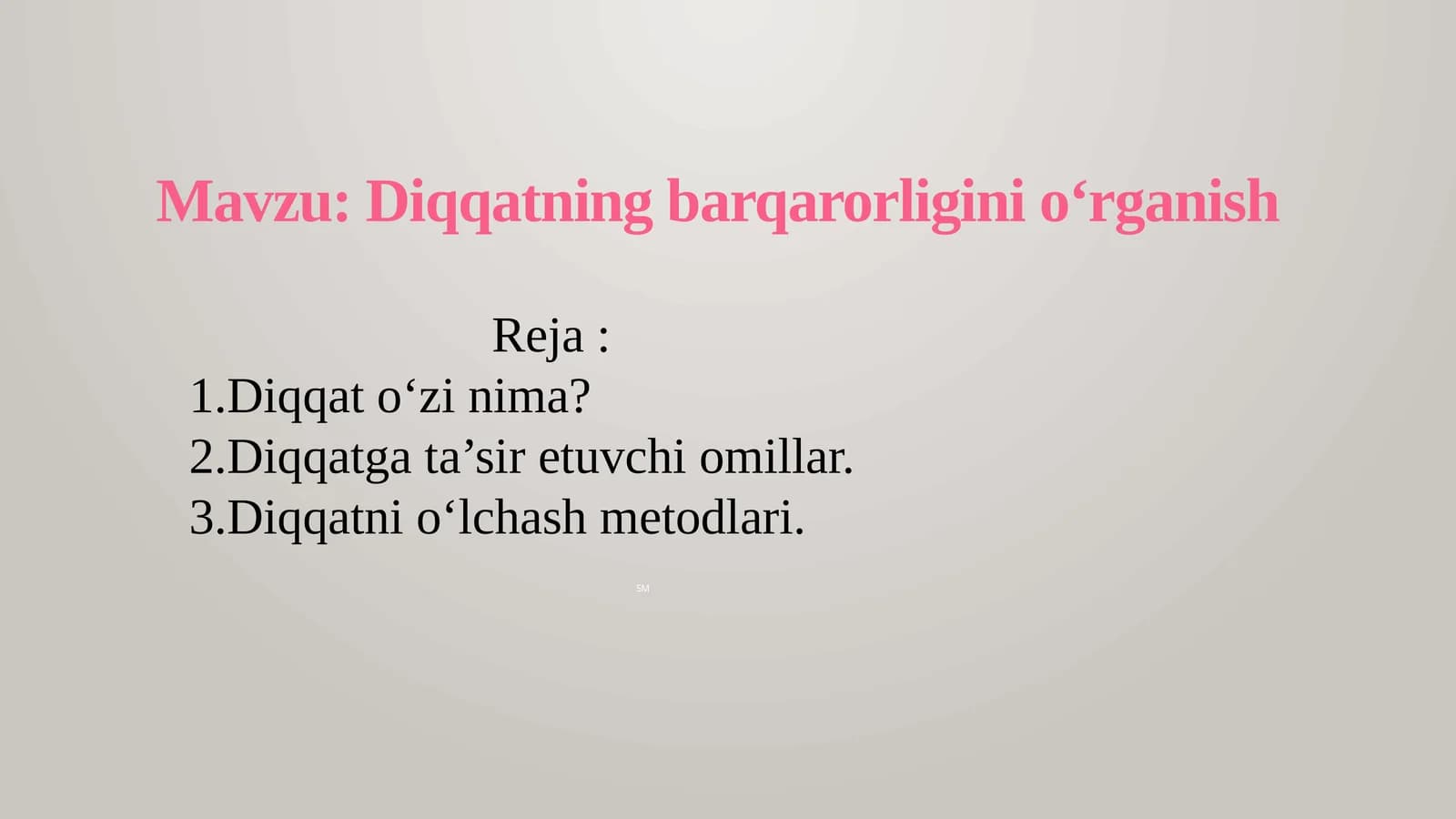 Diqqatning barqarorligini oʻrganish