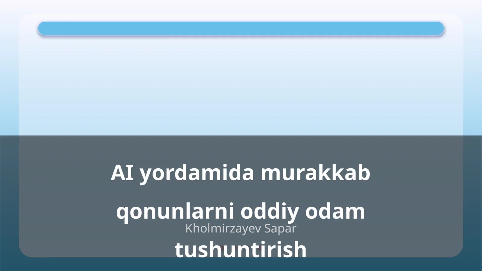 Murakkab qonunlarni oddiy odam tushuntirish