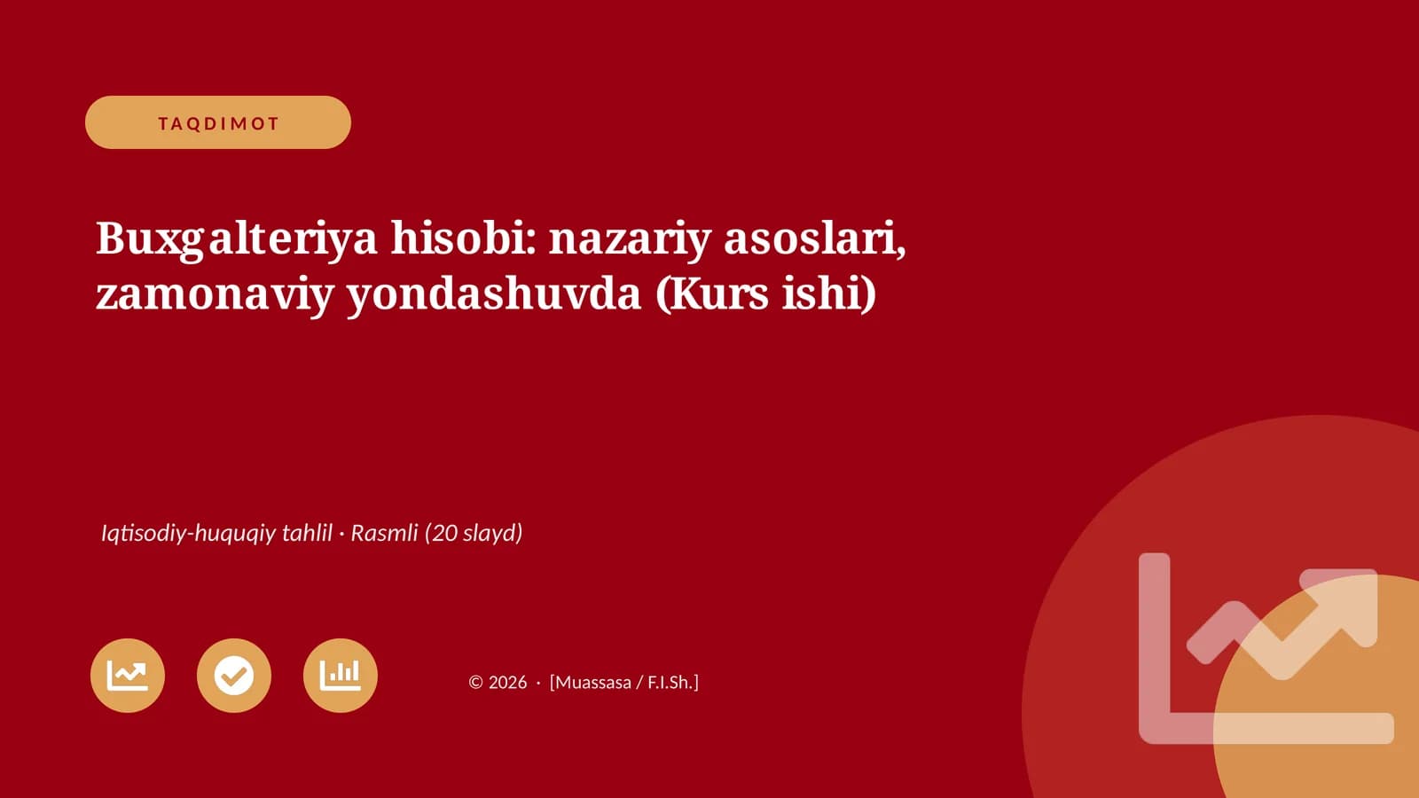 Buxgalteriya hisobi: nazariy asoslari, zamonaviy yondashuvda (Kurs ishi)