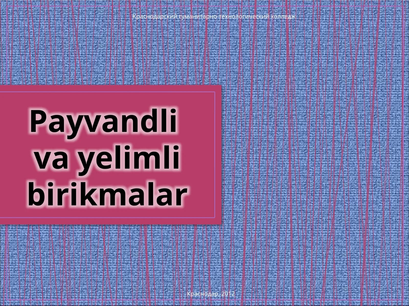Payvandlivayelimlibirikmalar