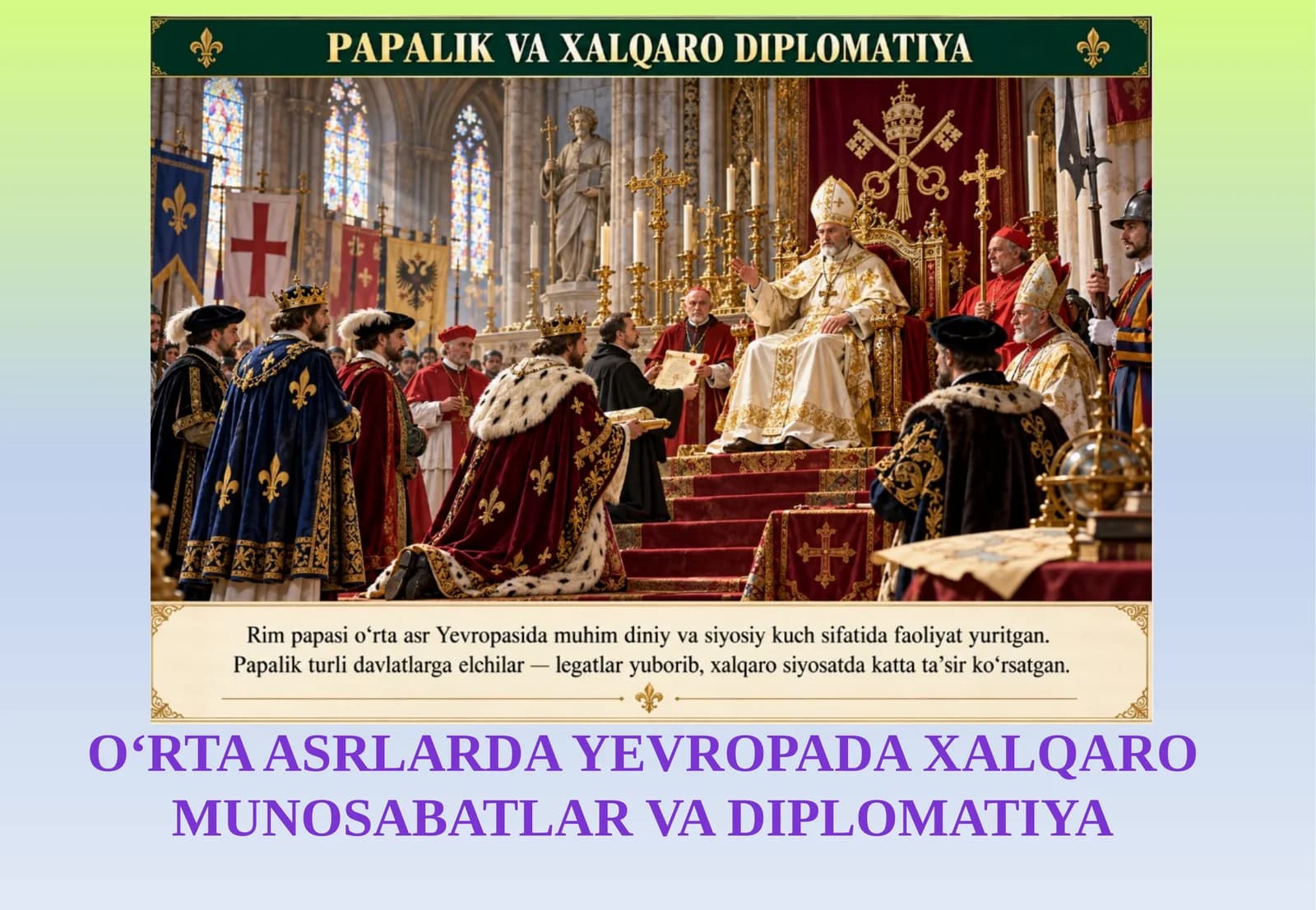 O‘RTA ASRLARDA YEVROPADA XALQARO MUNOSABATLAR VA DIPLOMATIYA foto ma'l