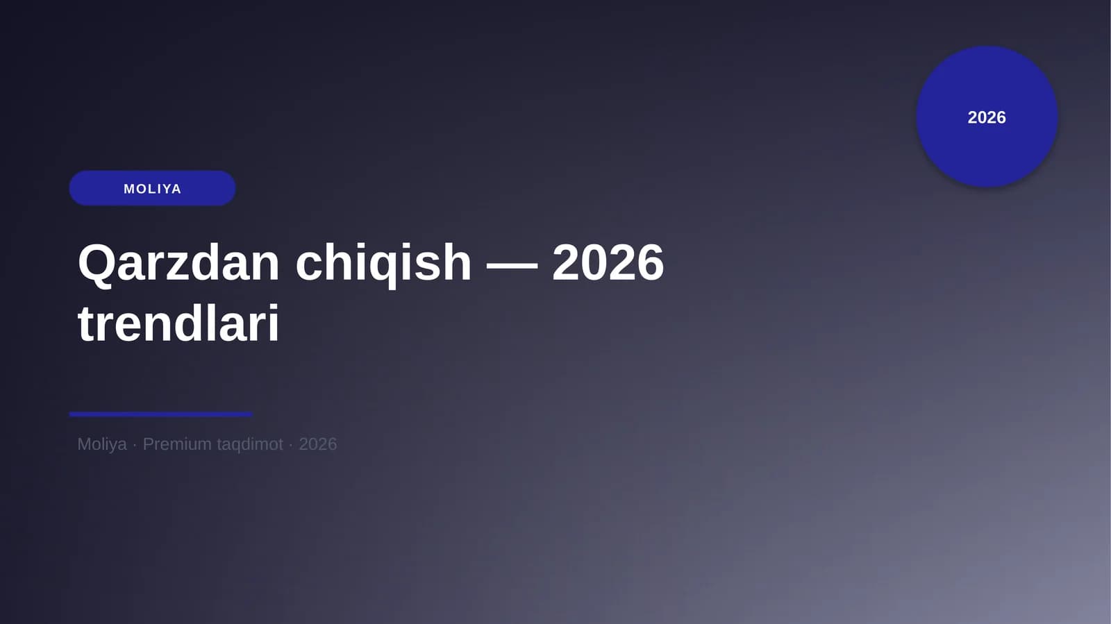 Qarzdan chiqish — 2026 trendlari