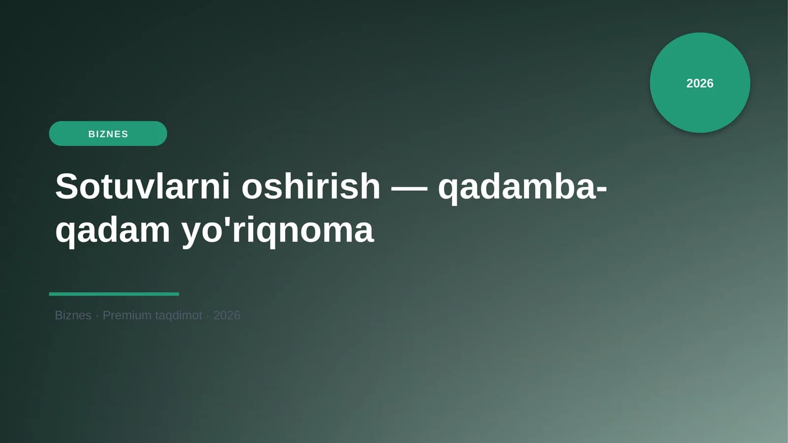 Sotuvlarni oshirish — qadamba-qadam yo'riqnoma