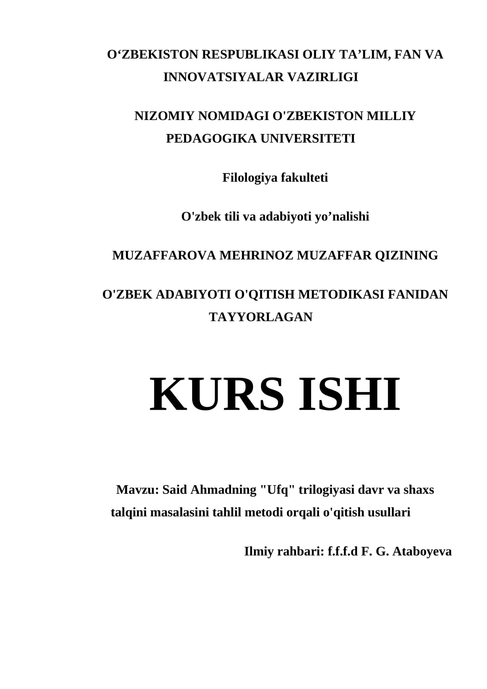 SAID AHMADNING "UFQ" TRILOGIYASI DAVR VA SHAXS TALQINI MASALASINI TAHLIL METODI ORQALI O'QITISH USULLARI