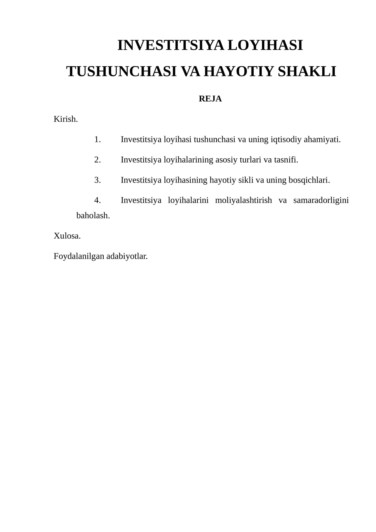 INVESTITSIYA LOYIHASI TUSHUNCHASI VA HAYOTIY SHAKLI