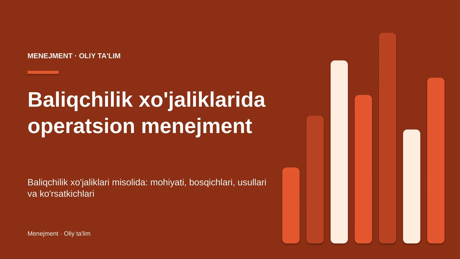 Baliqchilik xo'jaliklarida operatsion menejment