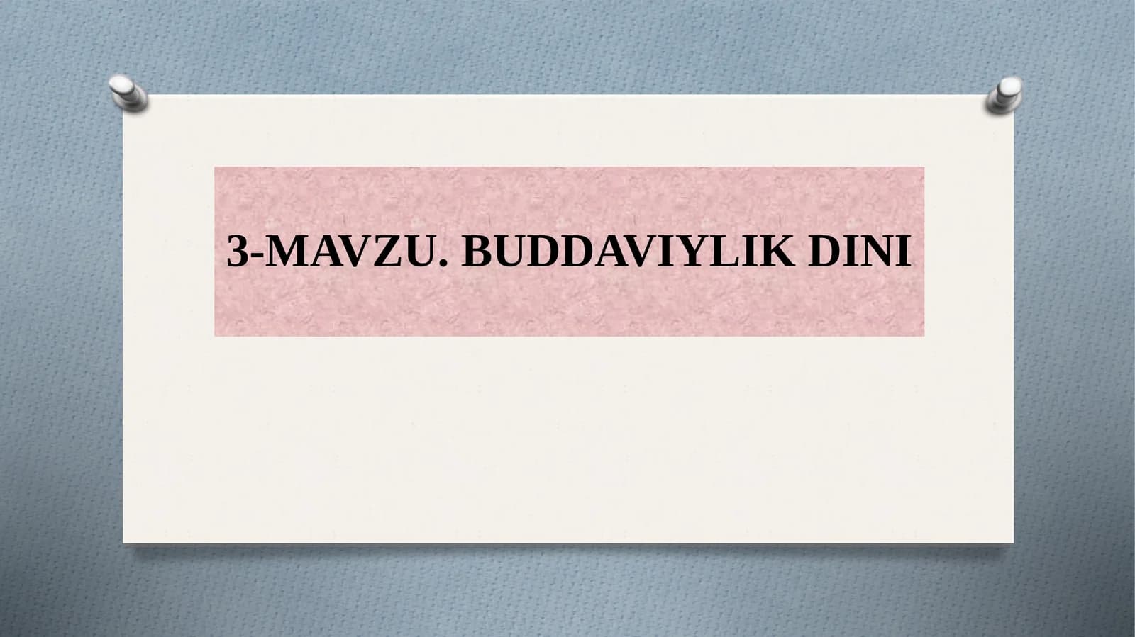 MAWZU. BUDDAVIYLIK DINI